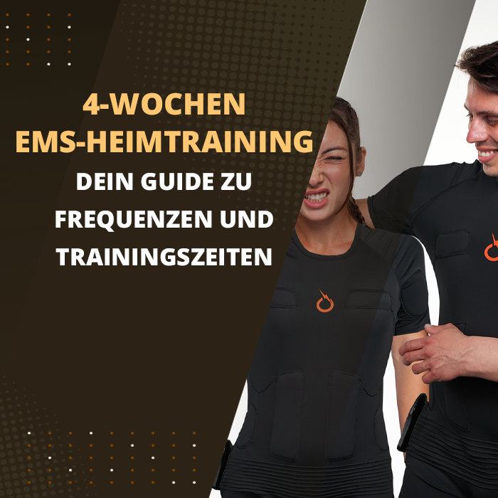4-Wochen EMS-Heimtraining: Der ultimative Guide mit Zeiten & Frequenzeinstellungen!